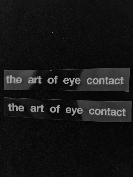 The Art of Eye Contact Decal